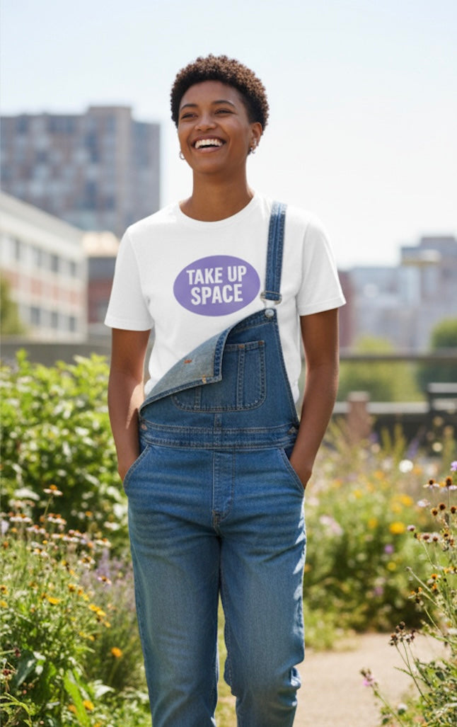 Take Up Space Women's Relaxed T-Shirt