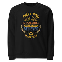 Everything is Possible Unisex Organic Raglan Sweatshirt