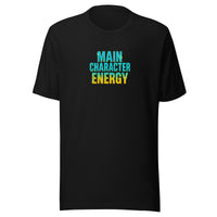 Main Character Energy Tee