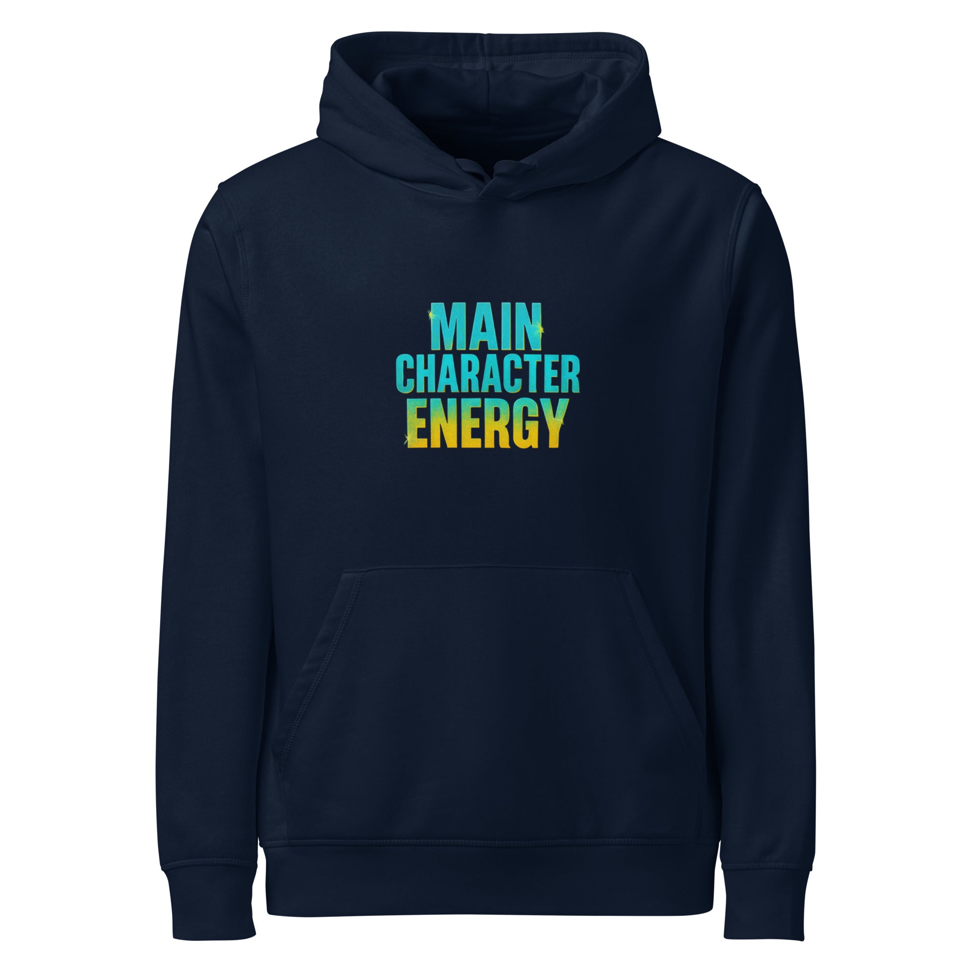 Main Character Energy Hoodie
