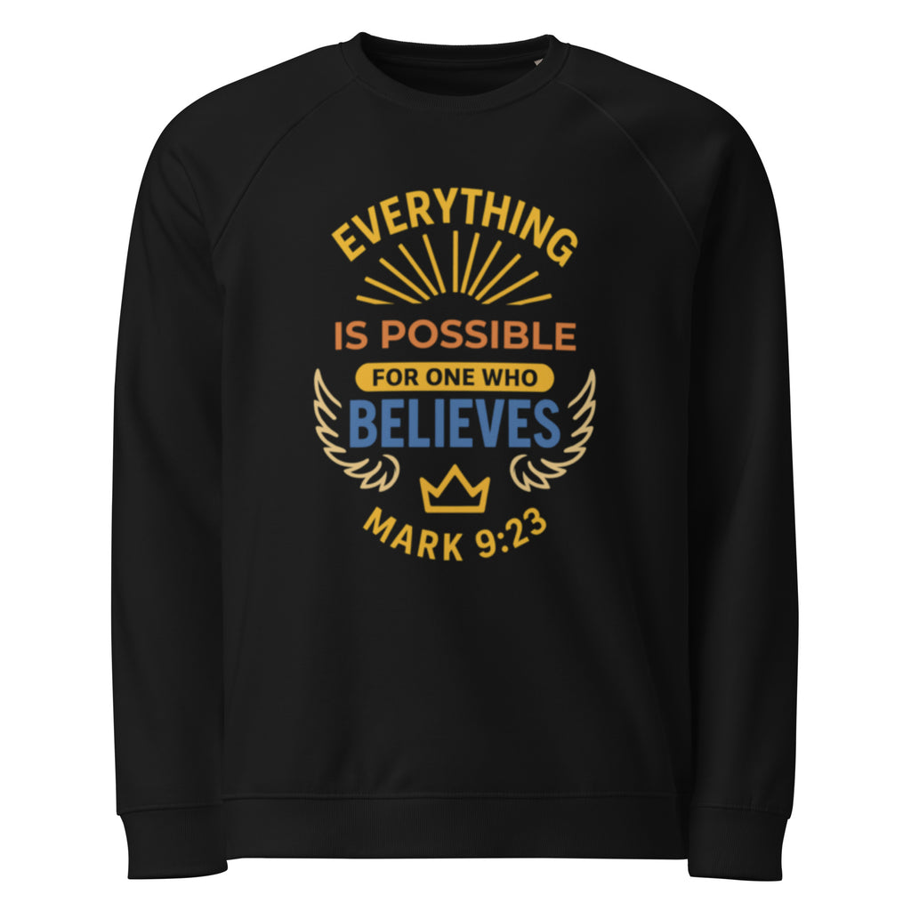 Everything is Possible Unisex Organic Raglan Sweatshirt