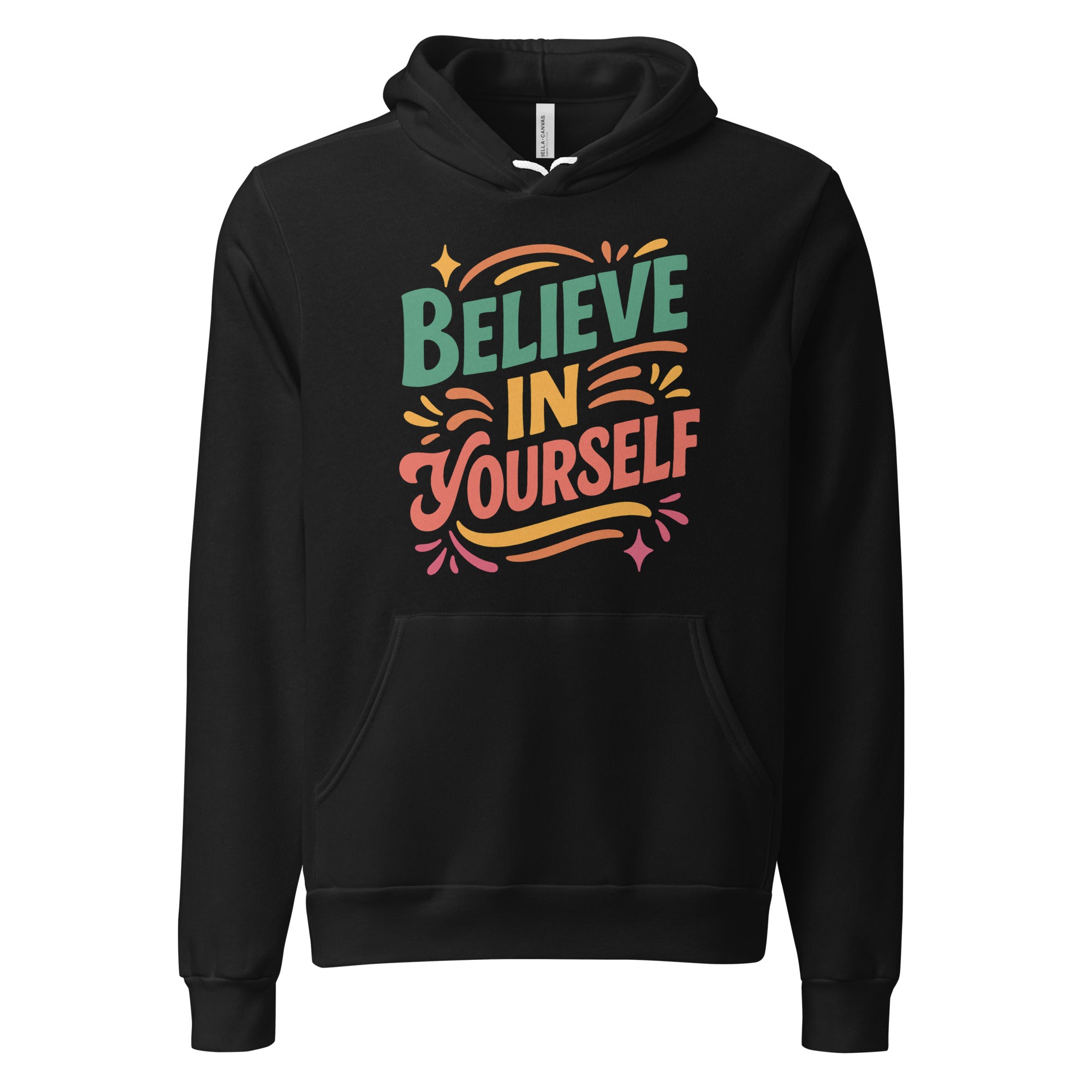 Believe In Yourself Unisex hoodie