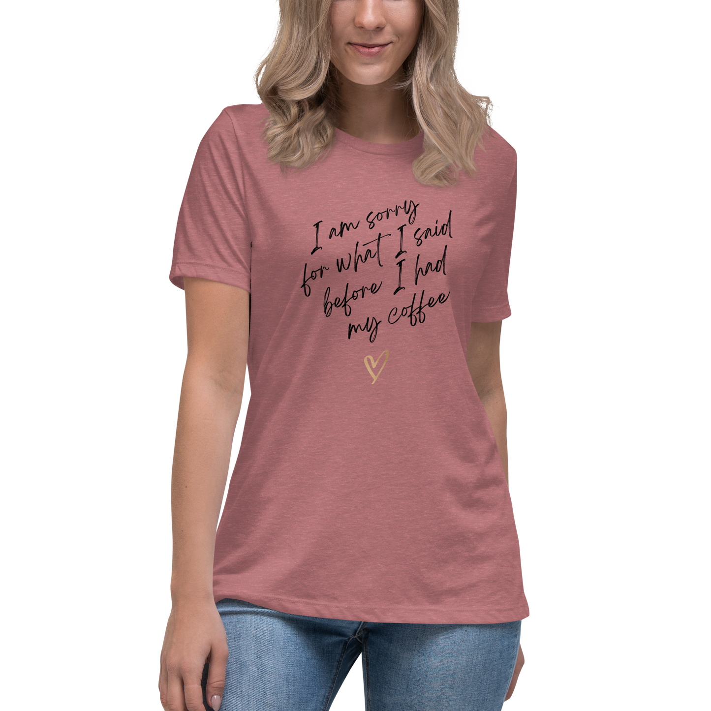 Sorry For What I said T-Shirt