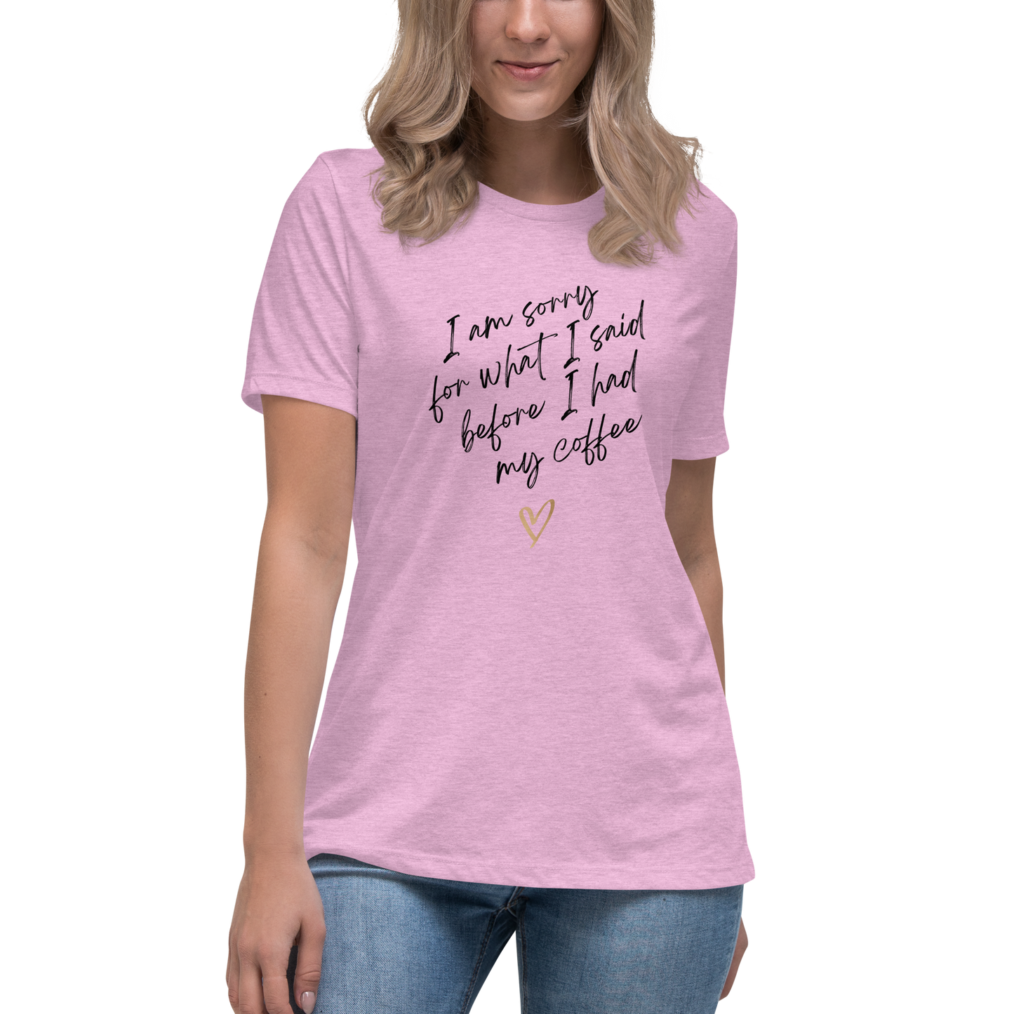 Sorry For What I said T-Shirt